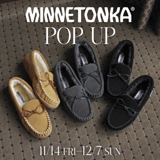 明日より開催！『MINNETONKA POP UP』