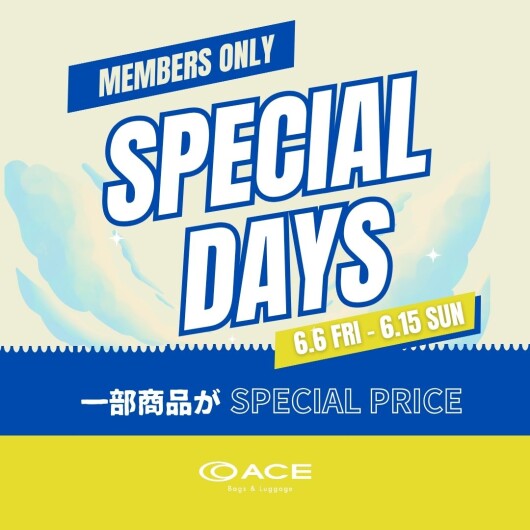 ■エース会員様限定SPECIAL DAYS開催■
