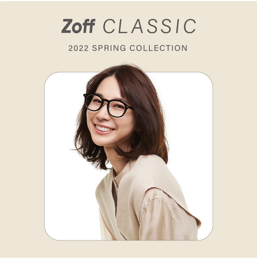 「Zoff CLASSIC SPRING COLLECTION」
