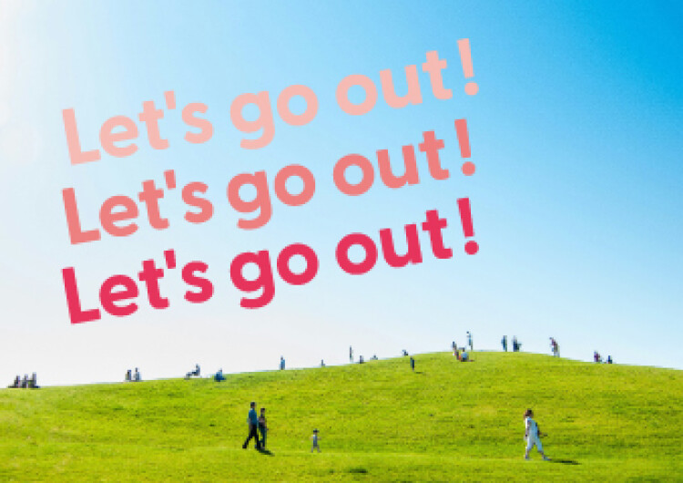  Let‘s go out!　フェア開催のお知らせ​
