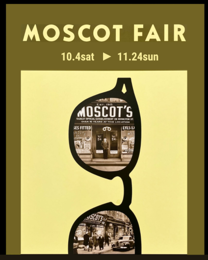 MOSCOT FAIR 好評開催中！！　10/4〜11/24