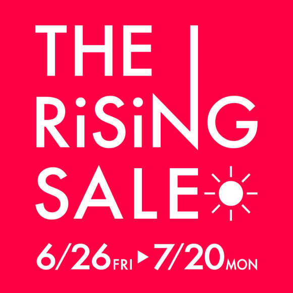 THE RiSiNG SALE -夏セール- 開催！